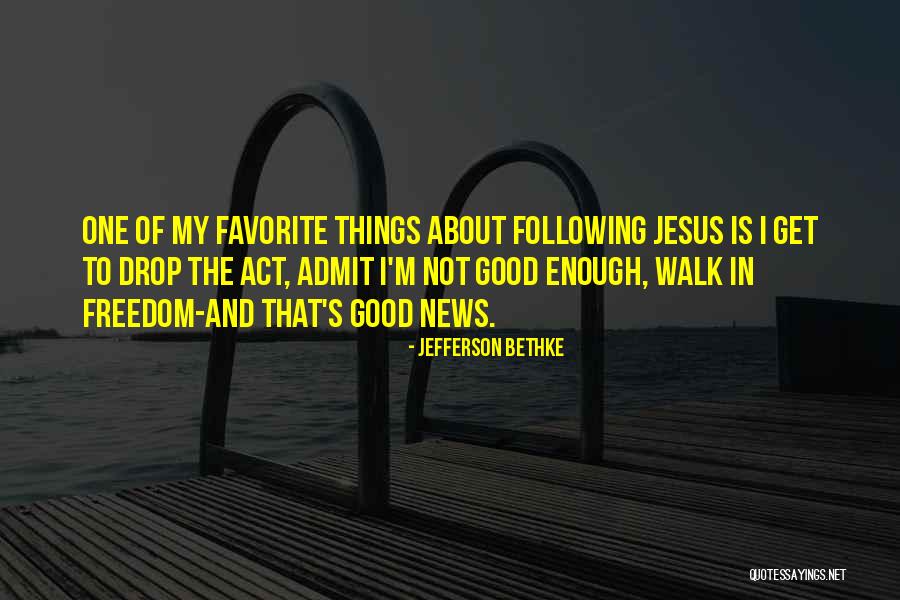 Vikingdom 2013 Quotes By Jefferson Bethke Vikingdom 2013 Quotes By Jefferson Bethke