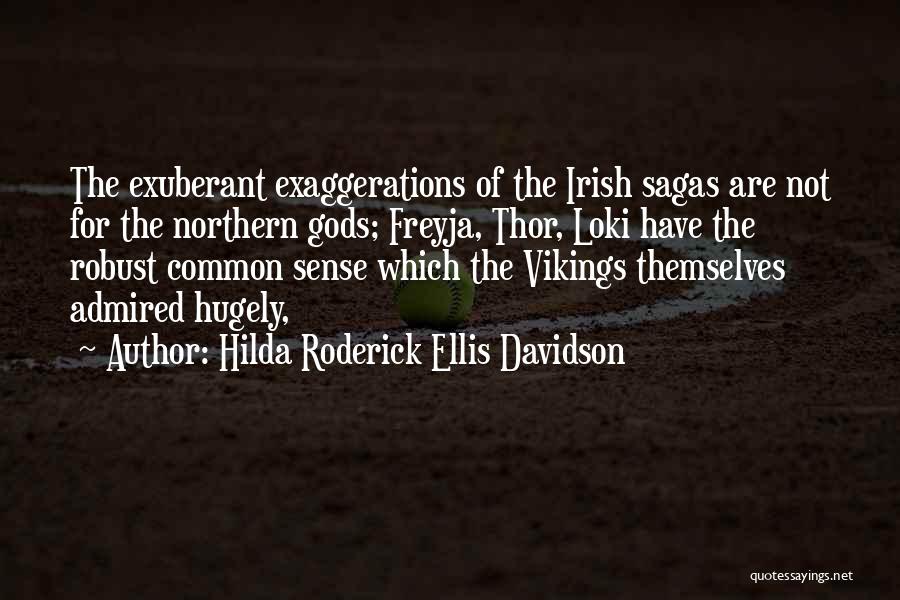 Vikings Quotes By Hilda Roderick Ellis Davidson