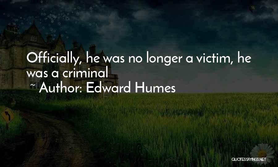 Vikitech Quotes By Edward Humes