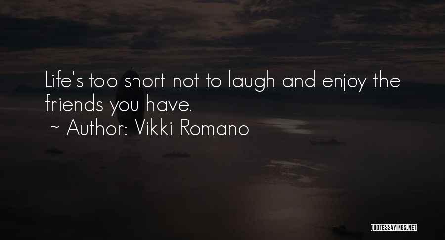 Vikki Romano Quotes 132346