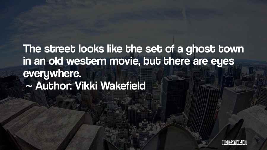 Vikki Wakefield Quotes 231107