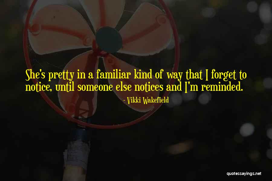 Vikki Wakefield Quotes 754926 Vikki Wakefield Quotes 754926
