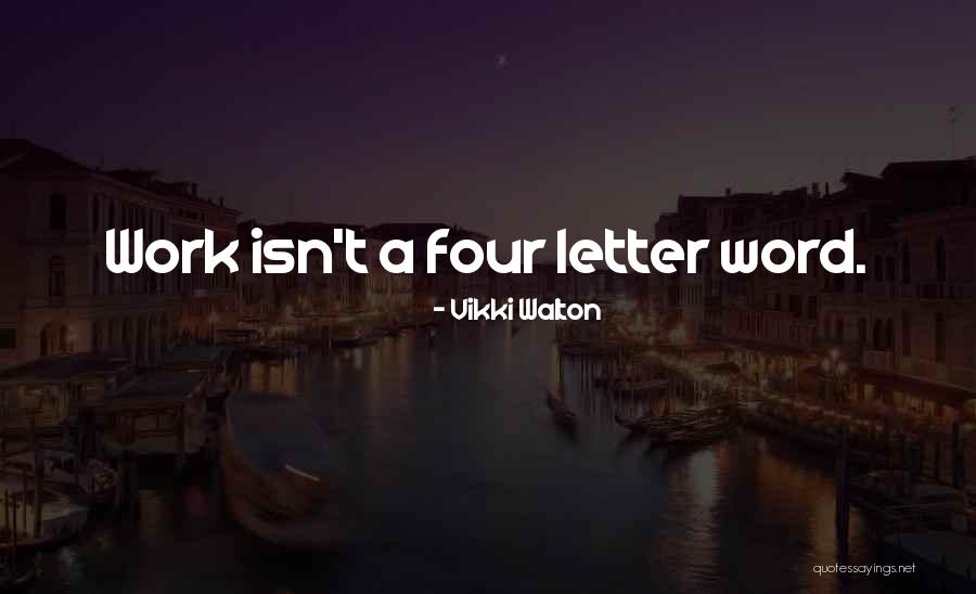 Vikki Walton Quotes 1943982 Vikki Walton Quotes 1943982