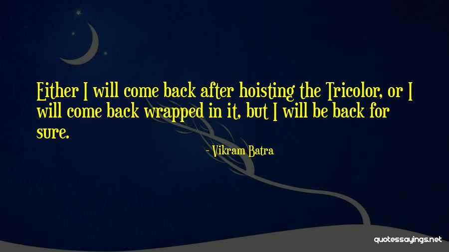 Vikram Batra Quotes 1155612