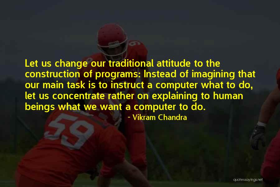 Vikram Chandra Quotes 1101657 Vikram Chandra Quotes 1101657