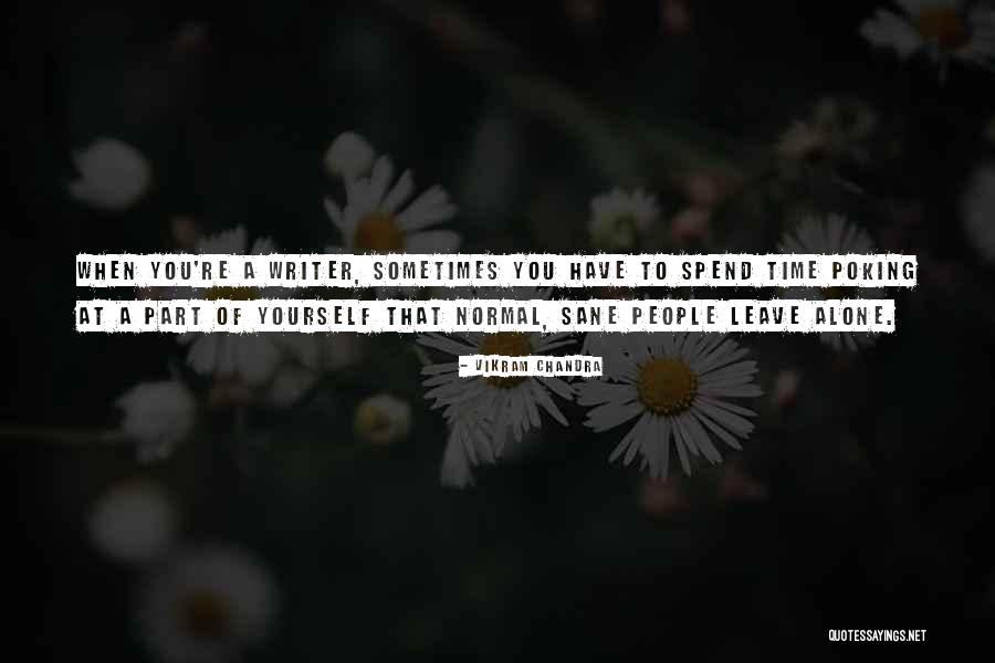 Vikram Chandra Quotes 1766688 Vikram Chandra Quotes 1766688