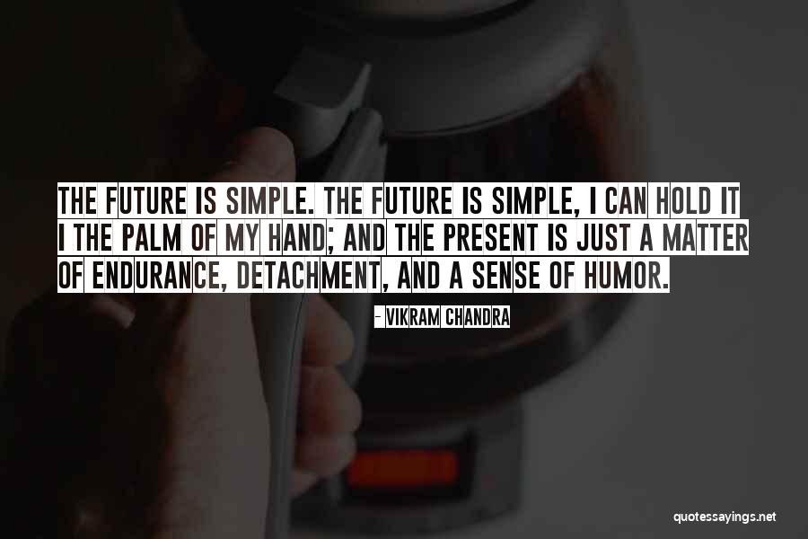 Vikram Chandra Quotes 1976598 Vikram Chandra Quotes 1976598