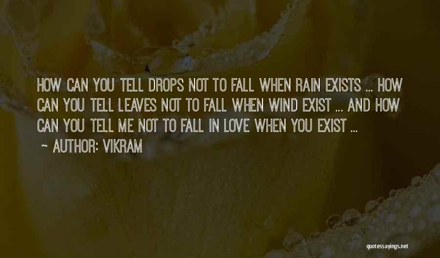 Vikram Love Quotes By Vikram