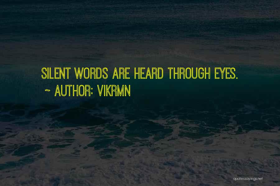 Vikram Love Quotes By Vikrmn