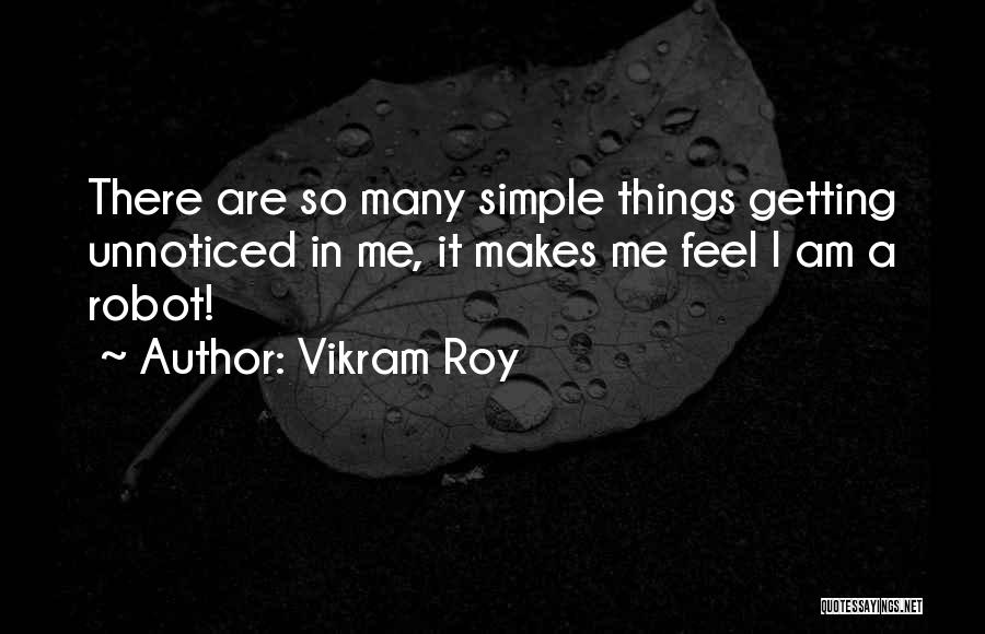 Vikram Roy Quotes 1101362