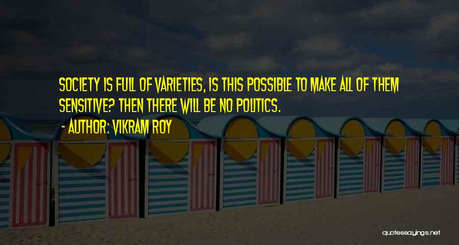 Vikram Roy Quotes 132107