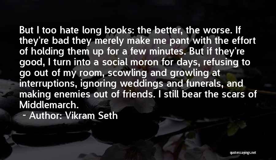 Vikram Seth Quotes 1245247