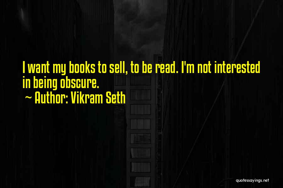 Vikram Seth Quotes 262566
