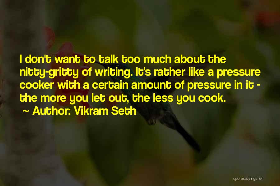 Vikram Seth Quotes 335300