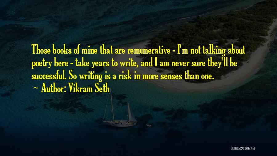 Vikram Seth Quotes 783352