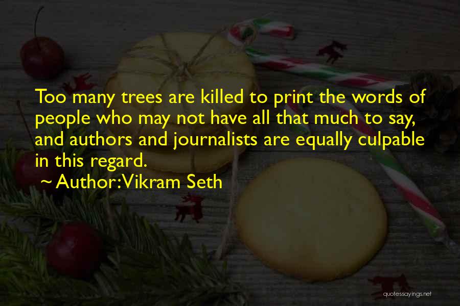 Vikram Seth Quotes 790426