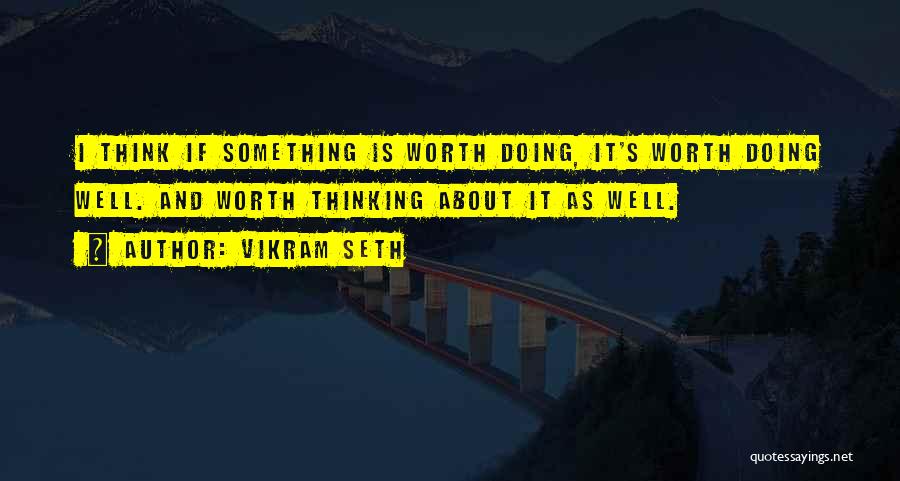 Vikram Seth Quotes 883434