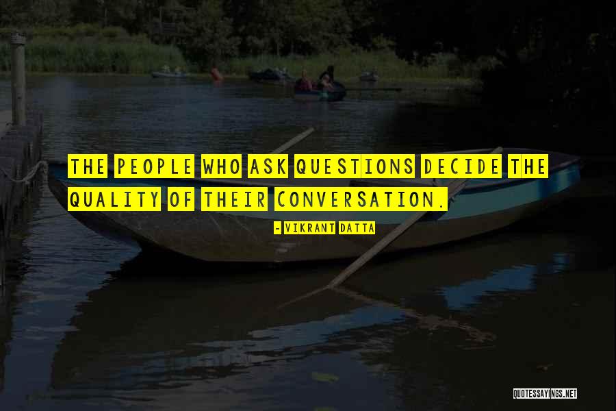 Vikrant Quotes By Vikrant Datta Vikrant Quotes By Vikrant Datta