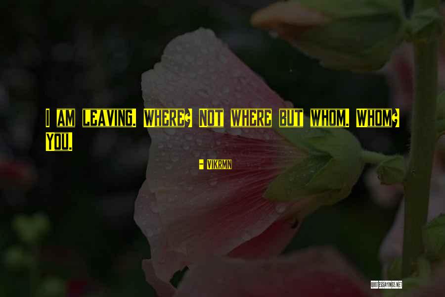 Vikrmn Corpkshetra Quotes By Vikrmn Vikrmn Corpkshetra Quotes By Vikrmn