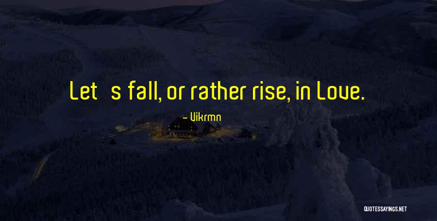 Vikrmn Corpkshetra Quotes By Vikrmn Vikrmn Corpkshetra Quotes By Vikrmn