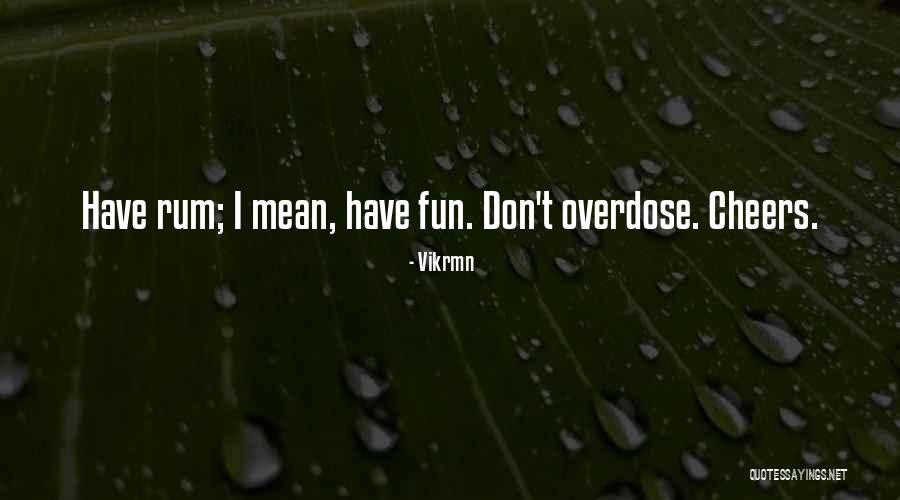 Vikrmn Corpkshetra Quotes By Vikrmn Vikrmn Corpkshetra Quotes By Vikrmn