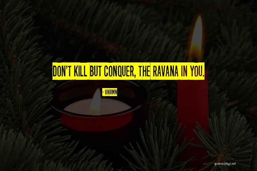 Vikrmn Corpkshetra Quotes By Vikrmn Vikrmn Corpkshetra Quotes By Vikrmn