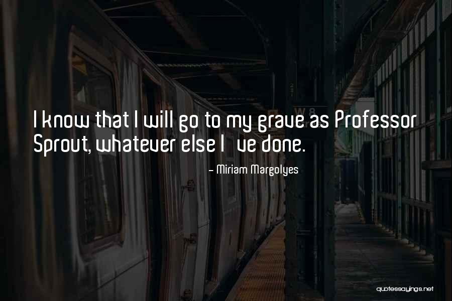 Viks Fraser Quotes By Miriam Margolyes Viks Fraser Quotes By Miriam Margolyes