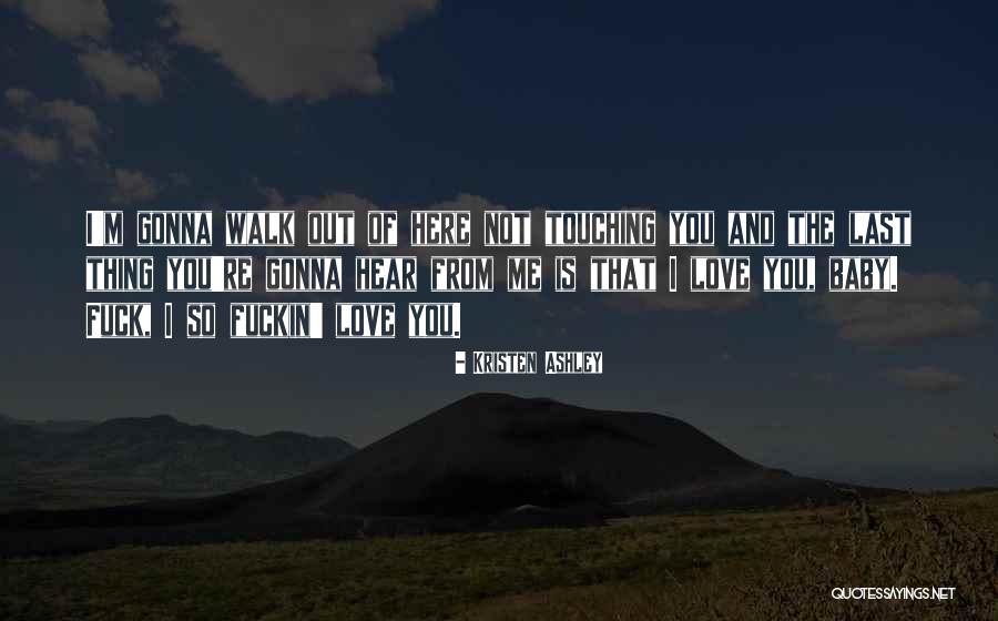 Viktima Te Quotes By Kristen Ashley Viktima Te Quotes By Kristen Ashley