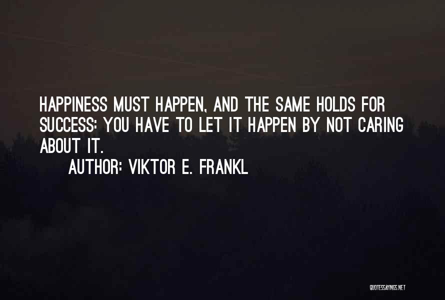 Viktor E. Frankl Quotes 1179333