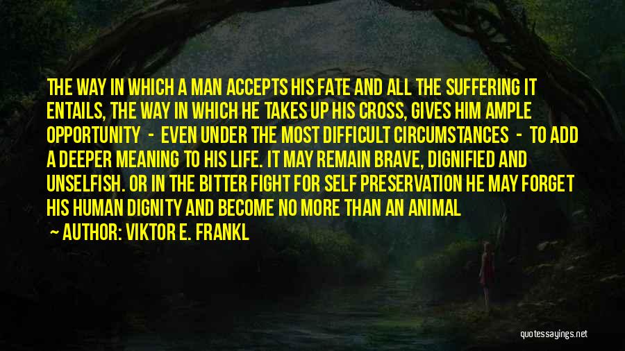 Viktor E. Frankl Quotes 138218