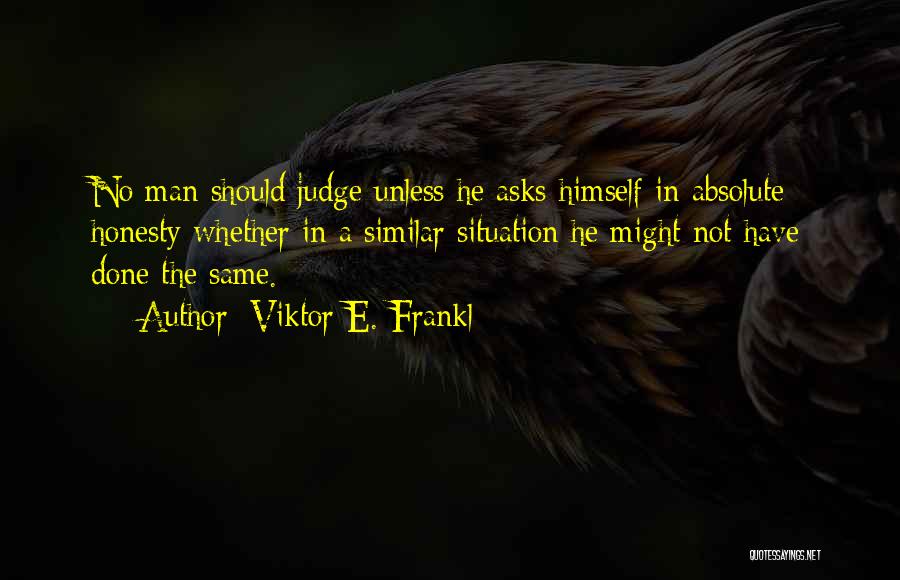 Viktor E. Frankl Quotes 1860160