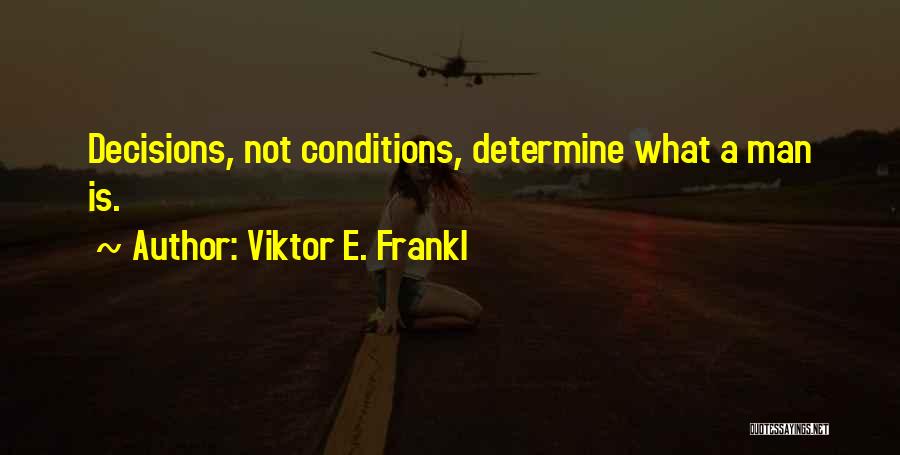 Viktor E. Frankl Quotes 419014