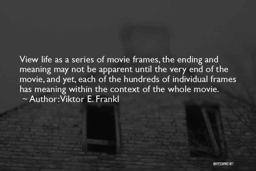 Viktor E. Frankl Quotes 512229