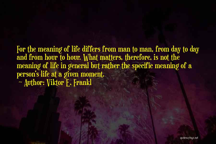 Viktor E. Frankl Quotes 555478