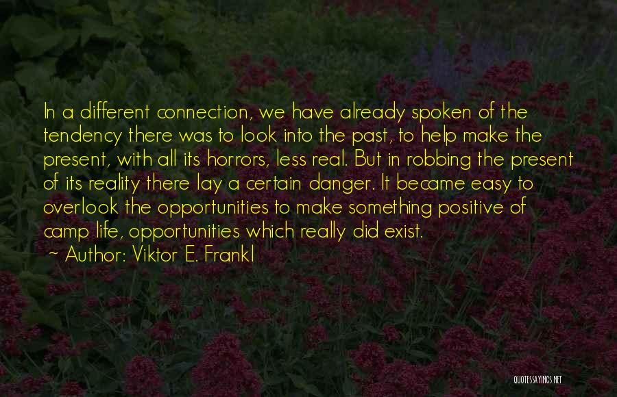 Viktor E. Frankl Quotes 616316