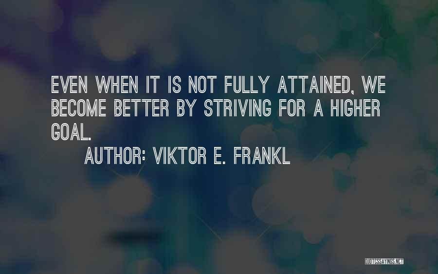 Viktor E. Frankl Quotes 754783