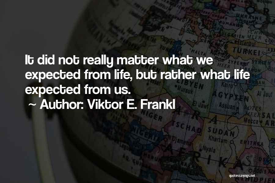 Viktor E. Frankl Quotes 899149