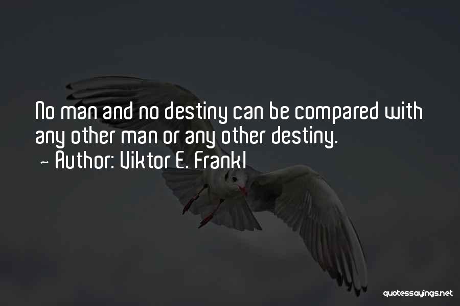 Viktor E. Frankl Quotes 909377