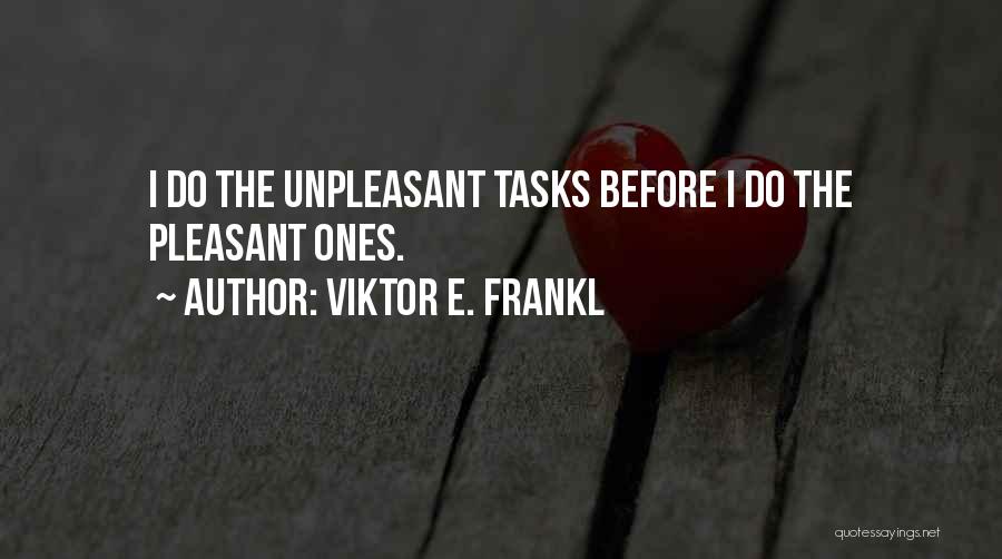 Viktor Frankl Quotes By Viktor E. Frankl