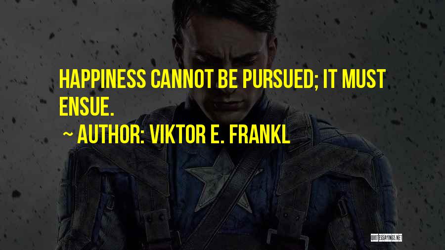 Viktor Frankl Quotes By Viktor E. Frankl