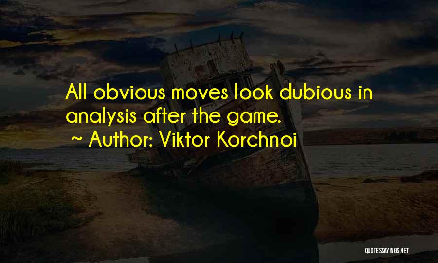 Viktor Korchnoi Quotes 1284160