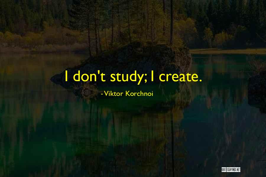 Viktor Korchnoi Quotes 481156