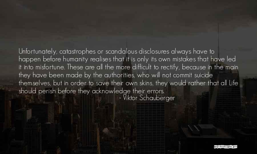 Viktor Schauberger Quotes 598660