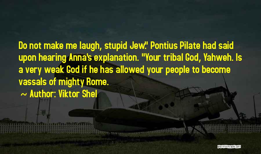 Viktor Shel Quotes 350246