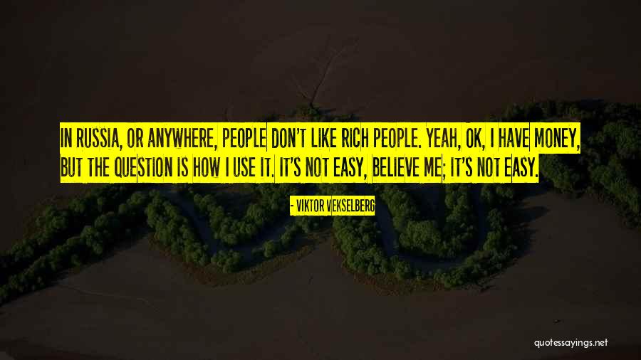 Viktor Vekselberg Quotes 905488 Viktor Vekselberg Quotes 905488