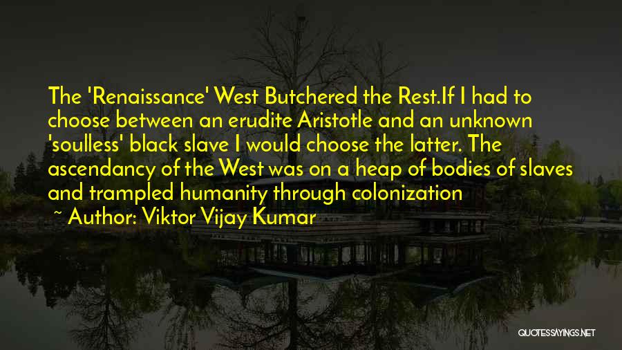 Viktor Vijay Kumar Quotes 1782825