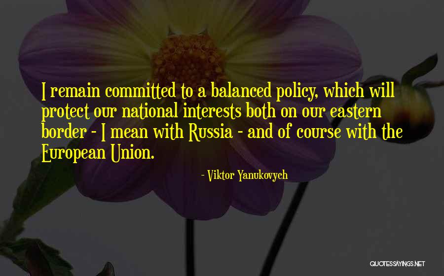 Viktor Yanukovych Quotes 1051282