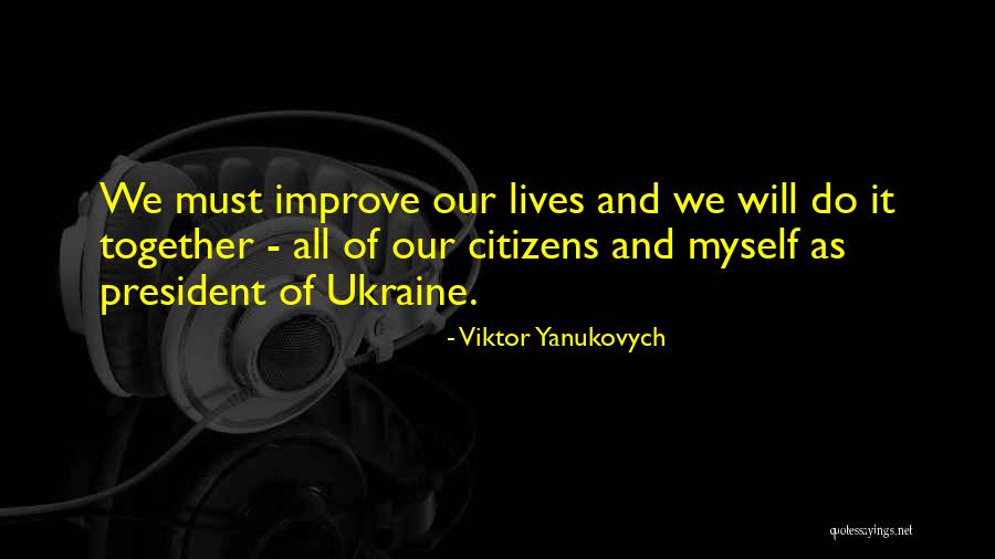 Viktor Yanukovych Quotes 236402