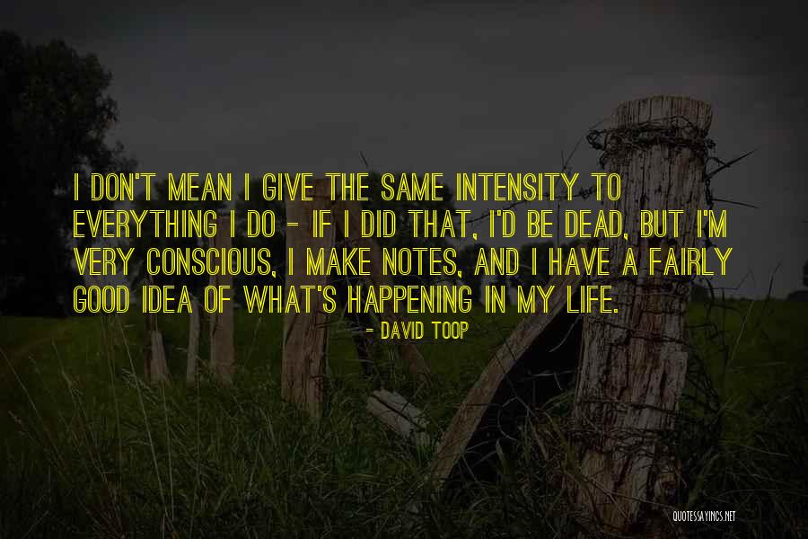 Viktoras Uspaskich Quotes By David Toop Viktoras Uspaskich Quotes By David Toop