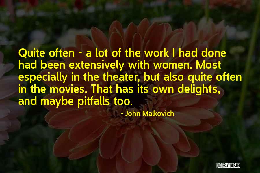 Viktorina Quotes By John Malkovich Viktorina Quotes By John Malkovich